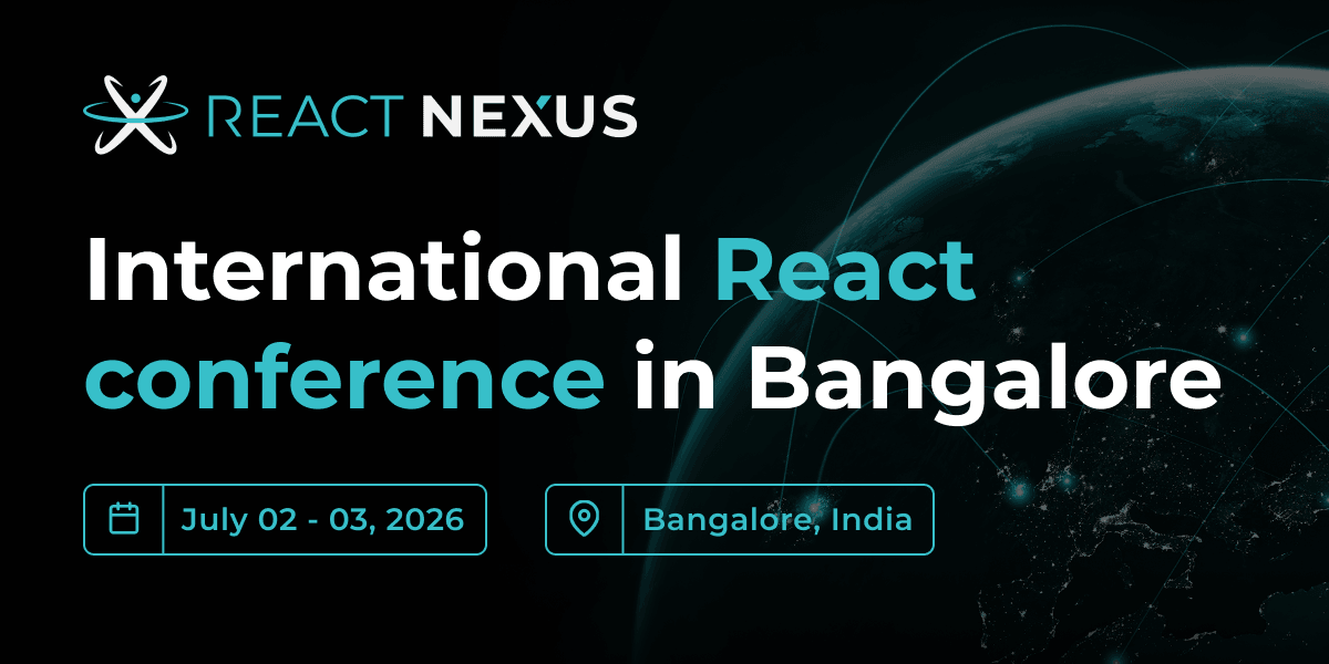 React Nexus 2026 – International React Conference in Bengaluru