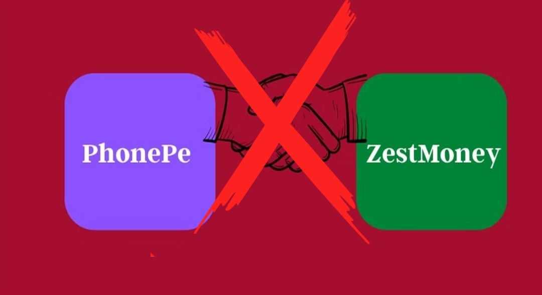 PhonePe calls off its acquisition of ZestMoney due to due diligence concerns