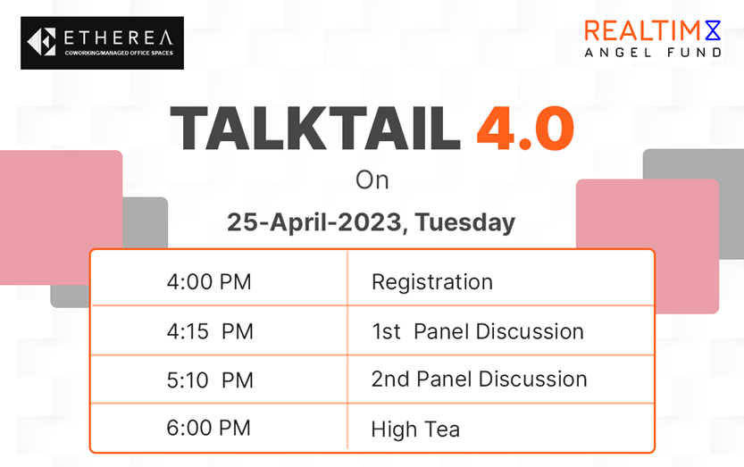 Real Time Angel Fund and Etherea Coworking Organize Fourth Edition of Talktail to Help Startups in Noida
