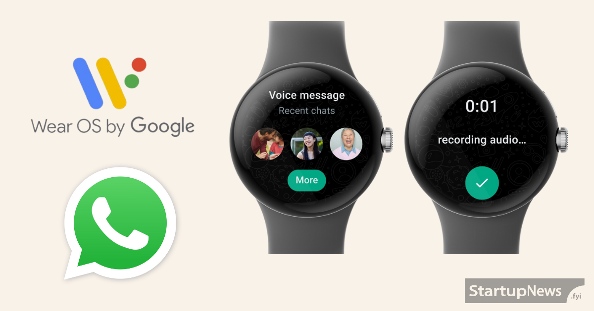 WhatsApp launches standalone app for Google's Wear OS smartwatches