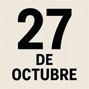 27 de octubre