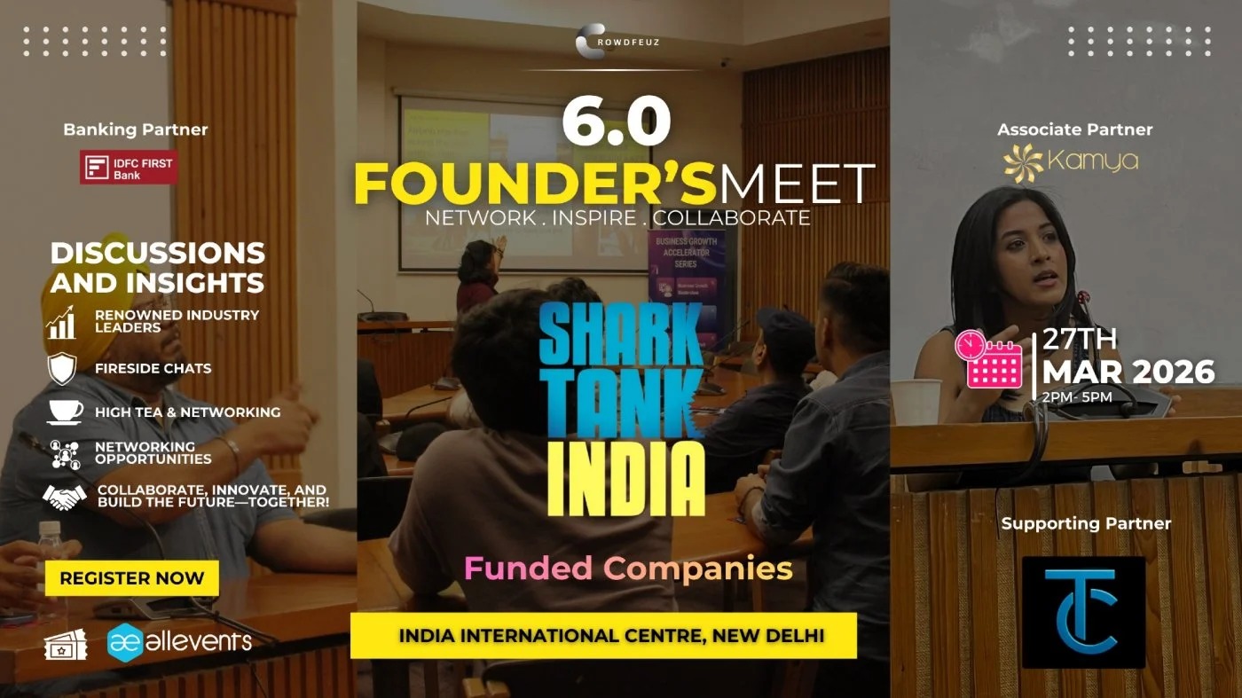 Founder's Meet 6.0 | Networking Event | New Delhi | 27 March 2026