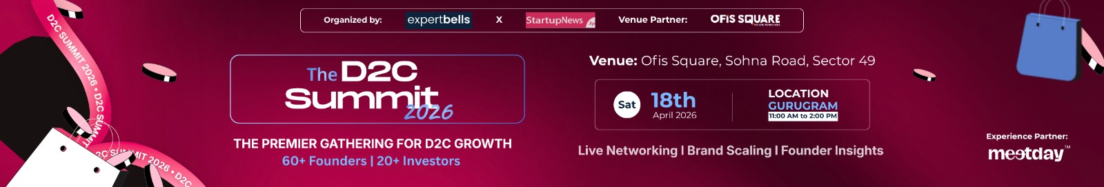 D2C Summit | Gurugram | April 18, 2026 Organised by StartupNews.fyi and Experbells
